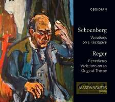 Schoenberg: Variations on a Recitative / Reger: Benedictus